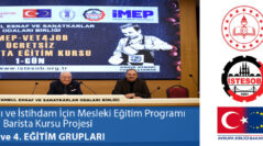 MEB ve İMEP Barista Kursu Projesi 3. 4. Grupları